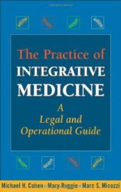 book The Practice of Integrative Medicine: A Legal and Operational Guide