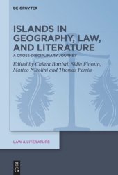 book Islands in Geography, Law, and Literature: A Cross-Disciplinary Journey