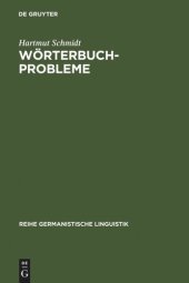 book Wörterbuchprobleme: Untersuchungen zu konzeptionellen Fragen der historischen Lexikographie