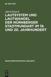 book Lautsystem und Lautwandel der Nürnberger Stadtmundart im 19. und 20. Jahrhundert