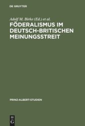 book Föderalismus im deutsch-britischen Meinungsstreit: Historische Dimension und politische Aktualität