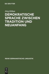 book Demokratische Sprache zwischen Tradition und Neuanfang: Am Beispiel des Grundrechte-Diskurses 1948/49