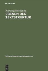 book Ebenen der Textstruktur: Sprachliche und kommunikative Prinzipien