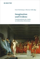 book Imagination und Evidenz: Transformationen der Antike im ästhetischen Historismus