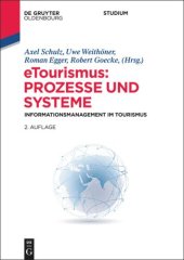 book eTourismus: Prozesse und Systeme: Informationsmanagement im Tourismus