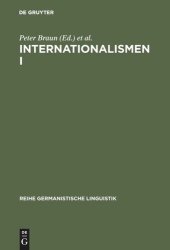 book Internationalismen I: Studien zur interlingualen Lexikologie und Lexikographie