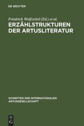 book Erzählstrukturen der Artusliteratur: Forschungsgeschichte und neue Ansätze