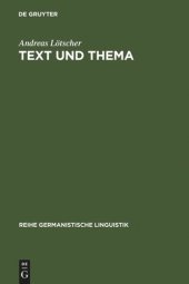 book Text und Thema: Studien zur thematischen Konstituenz von Texten