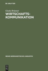 book Wirtschaftskommunikation: Linguistische Analyse ihrer mündlichen Formen