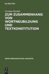 book Zum Zusammenhang von Wortneubildung und Textkonstitution