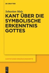 book Kant über die symbolische Erkenntnis Gottes