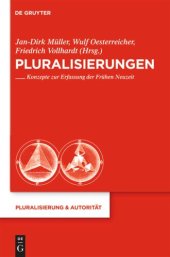 book Pluralisierungen: Konzepte zur Erfassung der Frühen Neuzeit