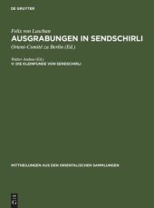 book Ausgrabungen in Sendschirli: V Die Kleinfunde von Sendschirli