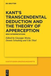 book Kant's Transcendental Deduction and the Theory of Apperception: New Interpretations