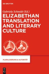 book Elizabethan Translation and Literary Culture