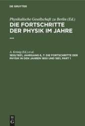 book Die Fortschritte der Physik im Jahre ...: 1850/1851, Jahrgang 6, 7 Die Fortschritte der Physik in den Jahren 1850 und 1851