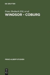 book Windsor - Coburg: Geteilter Nachlass - Gemeinsames Erbe. Eine Dynastie und ihre Sammlungen