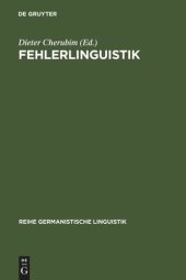 book Fehlerlinguistik: Beiträge zum Problem der sprachlichen Abweichung