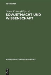 book Sowjetmacht und Wissenschaft: Dokumente zur Rolle Lenins bei der Entwicklung der Akademie der Wissenschaften