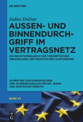 book Außen- und Binnendurchgriff im Vertragsnetz: Ein Rechtsvergleich zur theoretischen Abhandlung und praktischen Ausformung