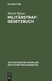 book Militärstrafgesetzbuch: in der Fassung der Verordnung vom 10. Oktober 1940; (RGBl. I S. 1347)