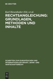 book Rechtsangleichung: Grundlagen, Methoden und Inhalte: Deutsch-Japanische Perspektiven