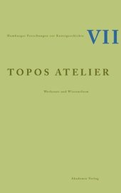 book Topos Atelier: Werkstatt und Wissensform