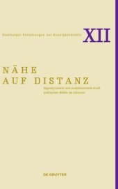 book Nähe auf Distanz: Eigendynamik und mobilisierende Kraft politischer Bilder im Internet