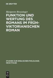 book Funktion und Wertung des Romans im frühviktorianischen Roman