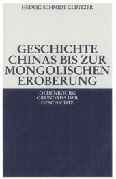 book Geschichte Chinas bis zur mongolischen Eroberung 250 v.Chr.-1279 n.Chr.