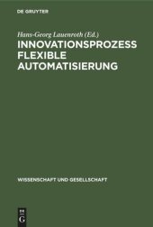 book Innovationsprozeß flexible Automatisierung: Analysen, Effektivität, Strategien