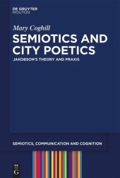 book Semiotics and City Poetics: Jakobson’s Theory and Praxis