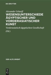 book Wesensunterschiede ägyptischer und vorderasiatischer Kunst: Ein Vortrag