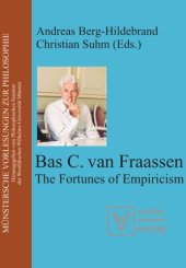 book Bas van Fraassen: The Fortunes of Empiricism