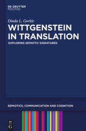 book Wittgenstein in Translation: Exploring Semiotic Signatures