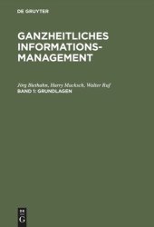 book Ganzheitliches Informationsmanagement: Band 1 Grundlagen