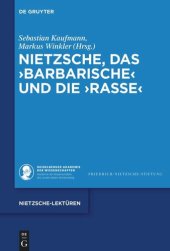 book Nietzsche, das ›Barbarische‹ und die ›Rasse‹