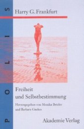 book Freiheit und Selbstbestimmung: Ausgewählte Texte