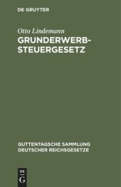 book Grunderwerbsteuergesetz: (Neueste Fassung) mit den Ausführungsbestimmungen