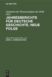 book Jahresberichte für deutsche Geschichte. Neue Folge: Band 1, Jahrgang 1949