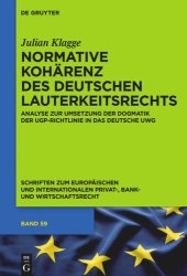 book Normative Kohärenz des deutschen Lauterkeitsrechts: Analyse zur Umsetzung der Dogmatik der UGP-Richtlinie in das deutsche UWG