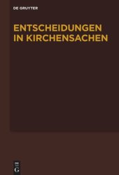 book Entscheidungen in Kirchensachen seit 1946: Band 72 1.7.2018–31.12.2018