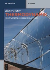 book Thermodynamik: Vom Tautropfen zum Solarkraftwerk