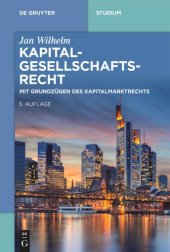 book Kapitalgesellschaftsrecht: Mit Grundzügen des Kapitalmarktrechts