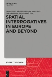 book Spatial Interrogatives in Europe and Beyond: Where, Whither, Whence