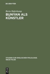 book Bunyan als Künstler: Stilkritische Studien zu seinem Hauptwerk "The pilgrim's progress"