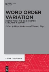 book Word Order Variation: Semitic, Turkic and Indo-European Languages in Contact