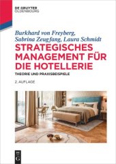 book Strategisches Management für die Hotellerie: Theorie und Praxisbeispiele