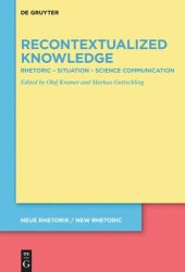 book Recontextualized Knowledge: Rhetoric – Situation – Science Communication