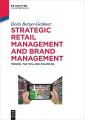 book Strategic Retail Management and Brand Management: Trends, Tactics, and Examples